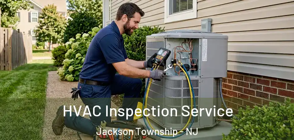 HVAC Inspection Service Jackson Township - NJ